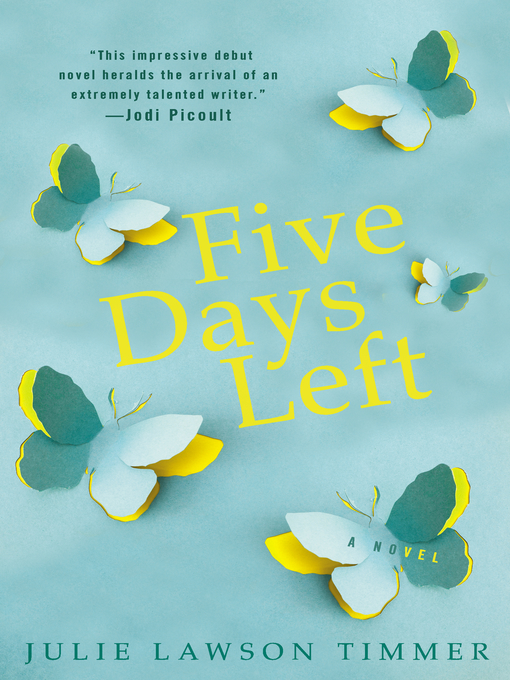 Title details for Five Days Left by Julie Lawson Timmer - Wait list